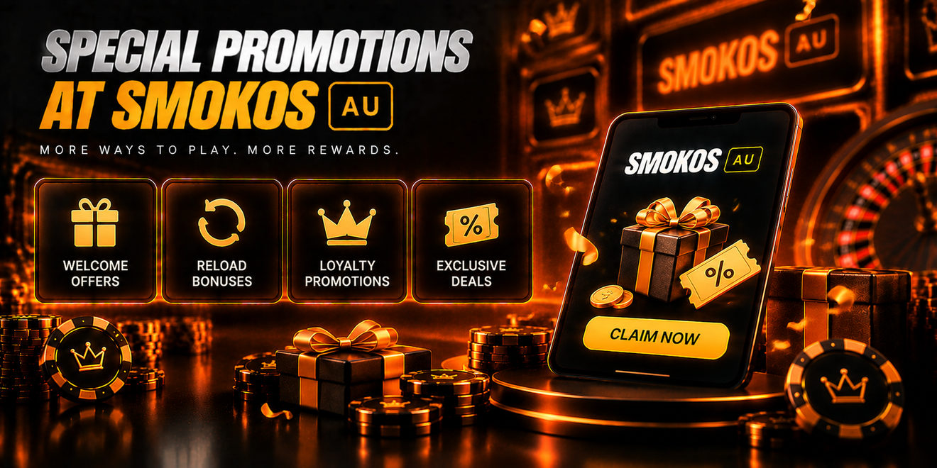 Special promotions at Smokos AU