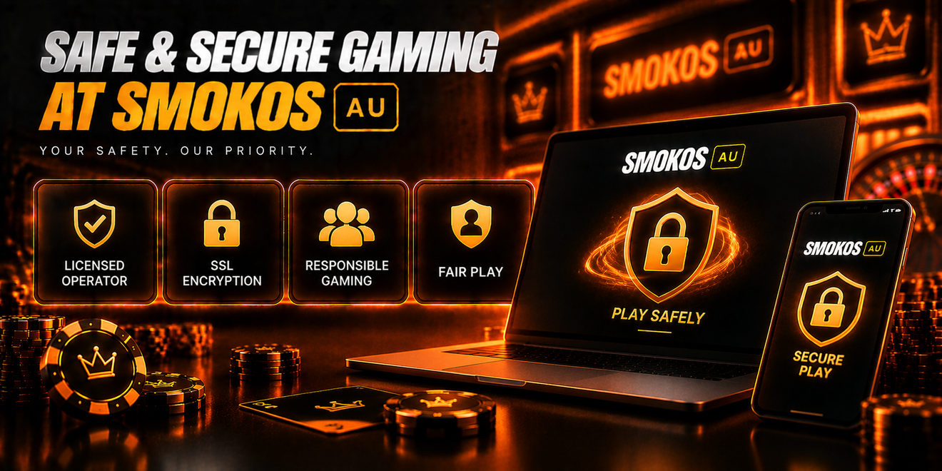 Safe and secure gaming at Smokos AU