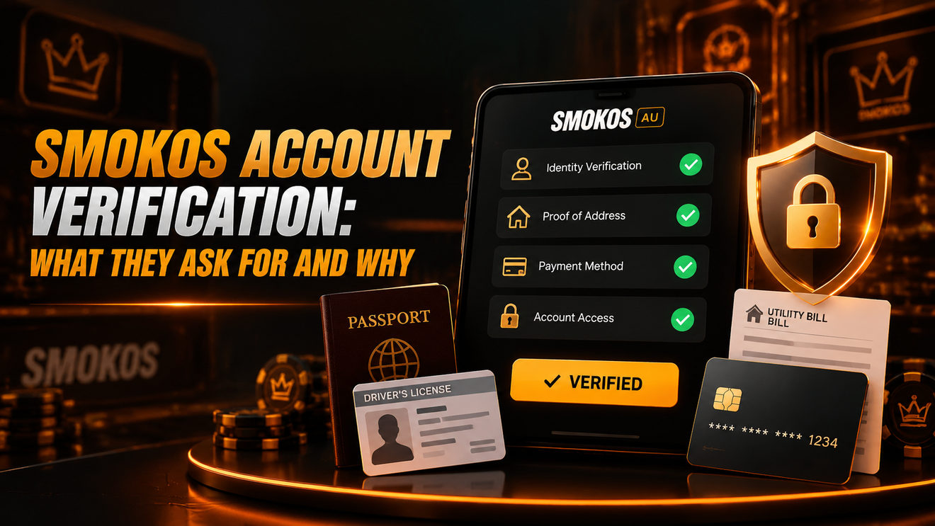Smokos account verification: what they ask for and why